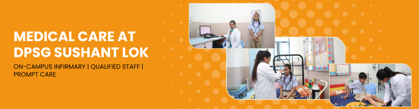 Medical care facility at DPSG Sushant Lok